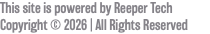 This site is powered by Reeper Tech Copyright © 2026 | All Rights Reserved
