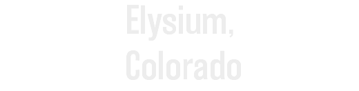 Elysium, Colorado