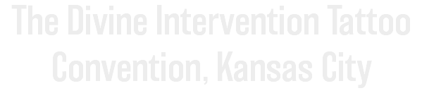 The Divine Intervention Tattoo Convention, Kansas City