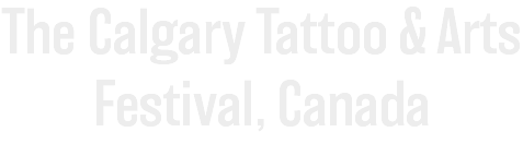 The Calgary Tattoo & Arts Festival, Canada